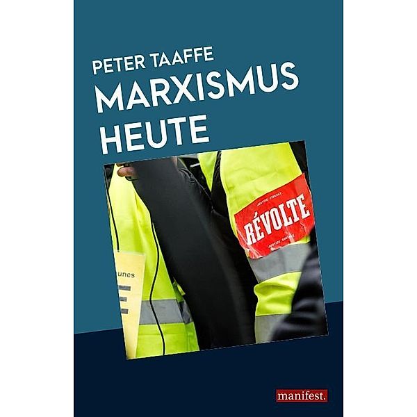 Marxismus heute, Peter Taaffe