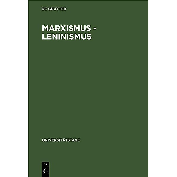 Marxismus - Leninismus / Universitätstage Bd.1961