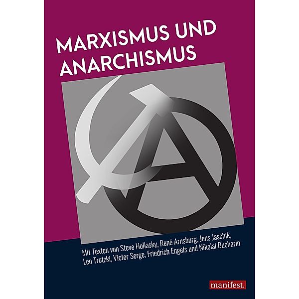 Marxismus und Anarchismus, René Arnsburg