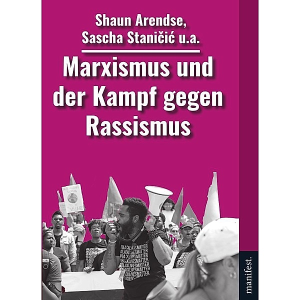 Marxismus und der Kampf gegen Rassismus, Sascha Stanicic, Shaun Arendse