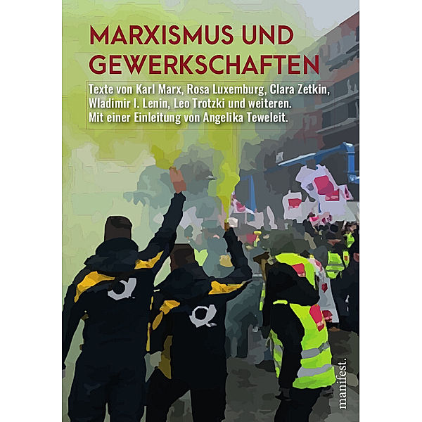 Marxismus und Gewerkschaften