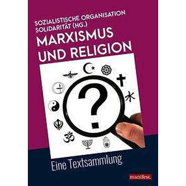 Marxismus und Religion, Sozialistische Organisation Solidarität (HG.)