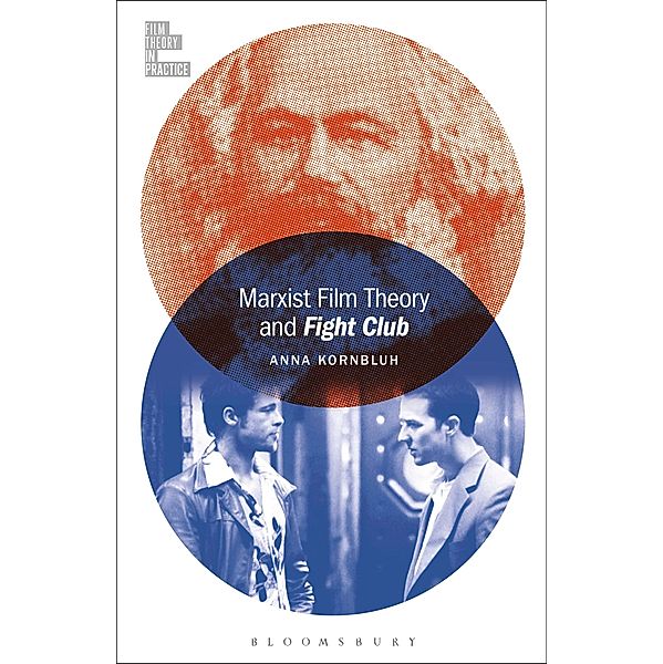 Marxist Film Theory and Fight Club, Anna Kornbluh