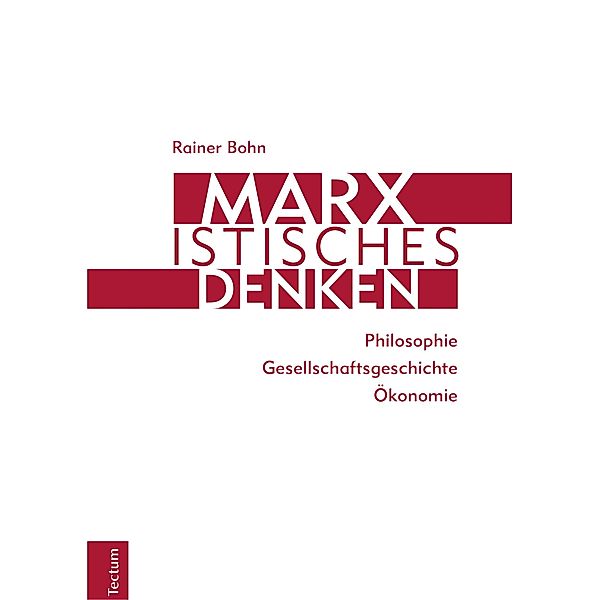 Marxistisches Denken, Rainer Bohn