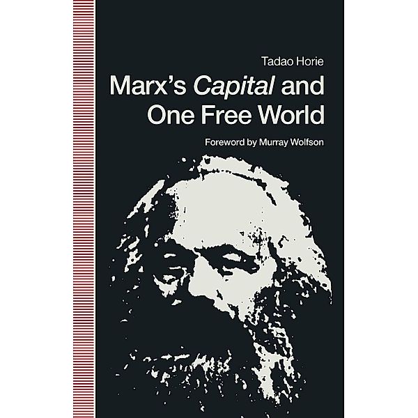 Marx's Capital and One Free World, Tadas Horie