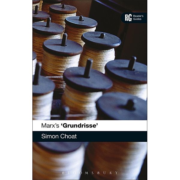 Marx's 'Grundrisse', Simon Choat