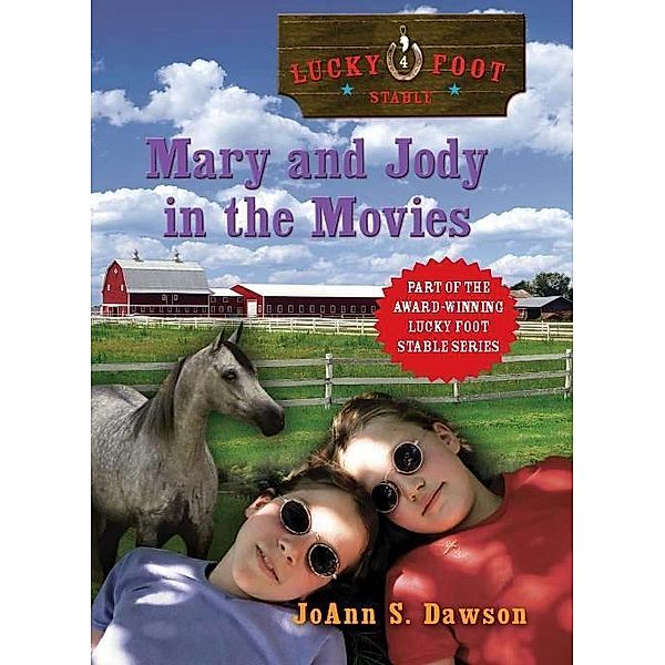 Mary and Jody in the Movies / Sourcebooks Jabberwocky, JoAnn Dawson