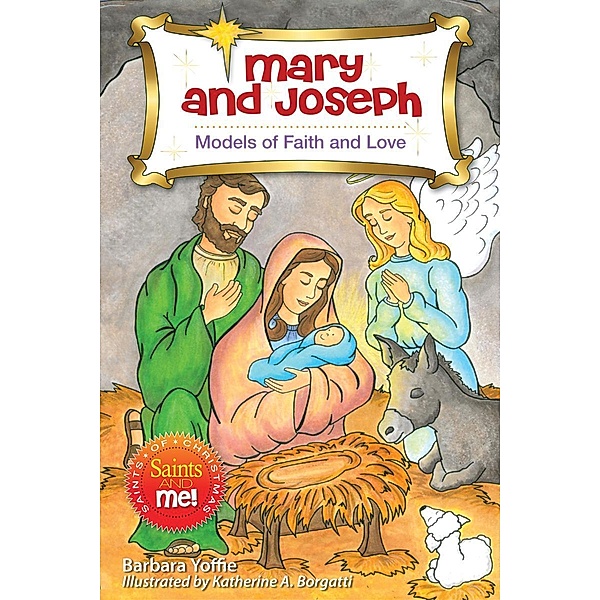Mary and Joseph / Saints and Me!, Barbara Yoffie