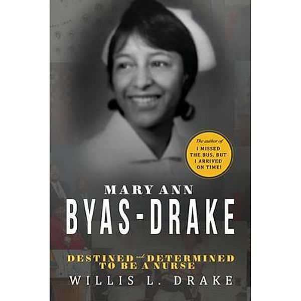 Mary Ann Byas-Drake, Willis L. Drake
