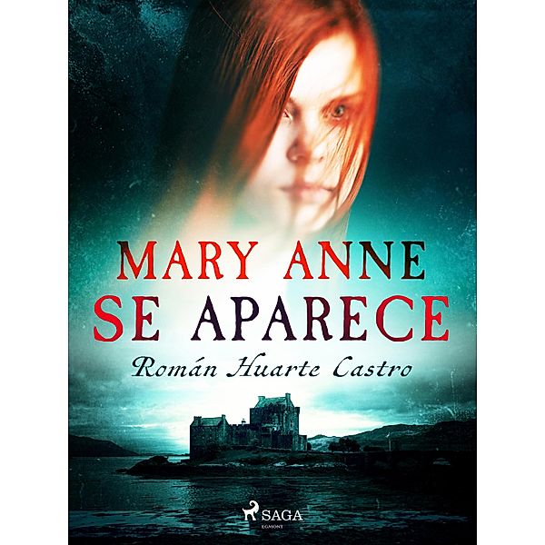 Mary Ann se aparece, Román Huarte Castro