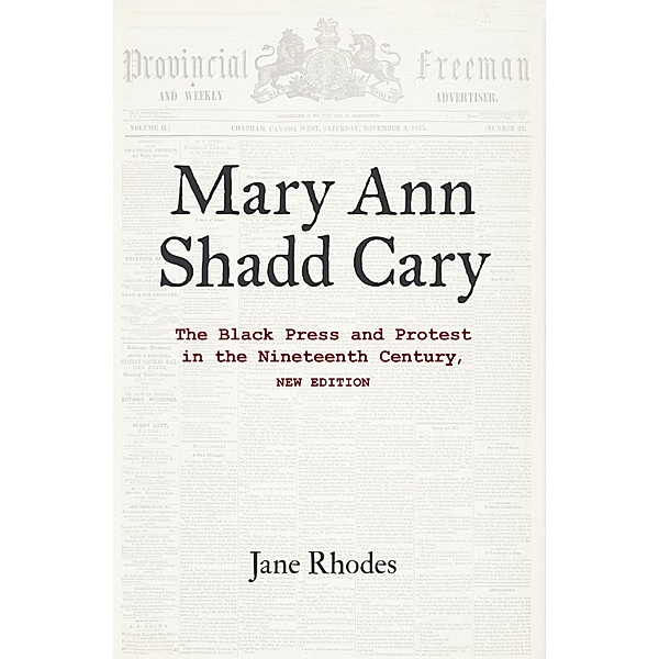 Mary Ann Shadd Cary, Jane Rhodes