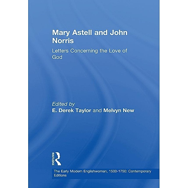 Mary Astell and John Norris, Melvyn New