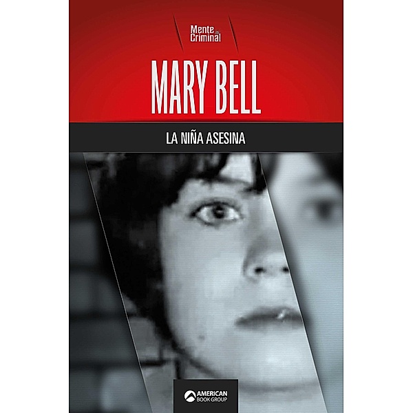 Mary Bell, la niña asesina, Mente Criminal
