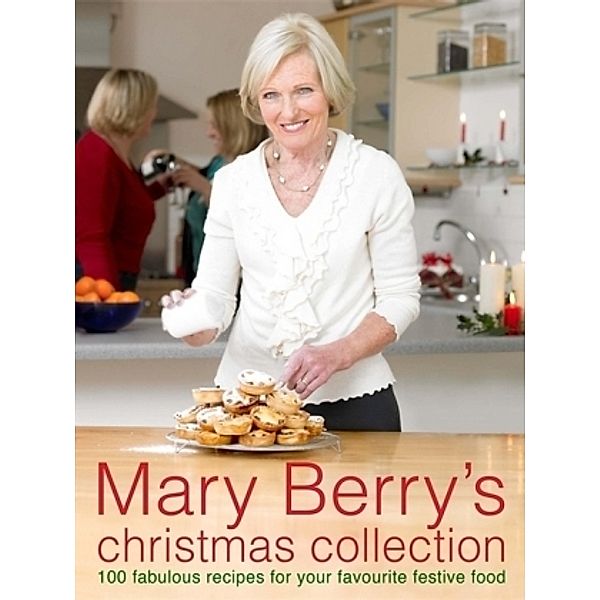 Mary Berry's Christmas Collection, Mary Berry