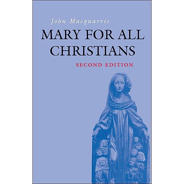 Mary for All Christians, John Macquarrie