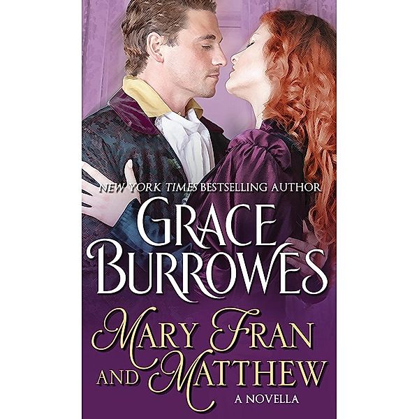 Mary Fran and Matthew / MacGregor Series, Grace Burrowes