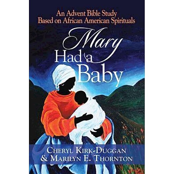 Mary Had a Baby, Cheryl Kirk-Duggan, Marilyn E. Thornton