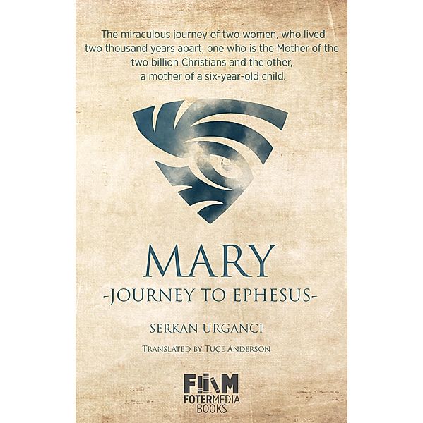 Mary Journey To Ephesus, Serkan Urganci