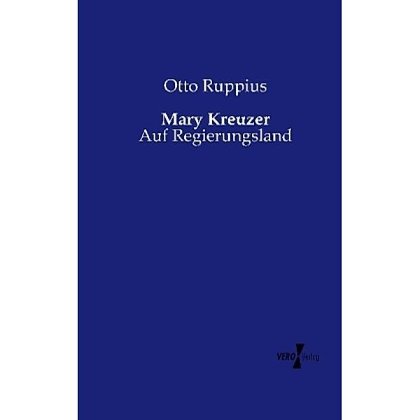 Mary Kreuzer, Otto Ruppius