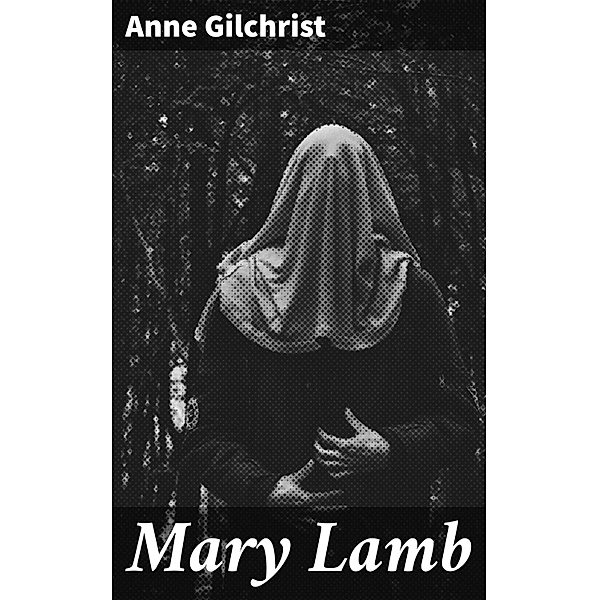 Mary Lamb, Anne Gilchrist