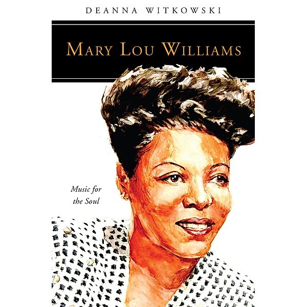 Mary Lou Williams / People of God, Deanna Witkowski