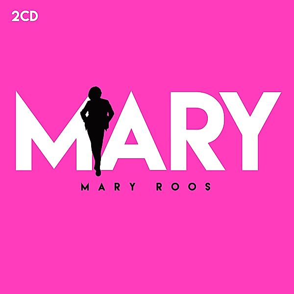 Mary (Meine Songs) (2 CDs), Mary Roos