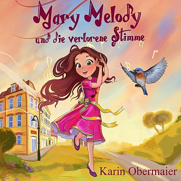 Mary Melody und die verlorene Stimme, Karin Obermaier