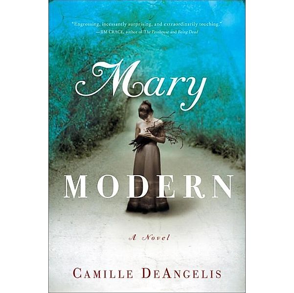 Mary Modern, Camille DeAngelis