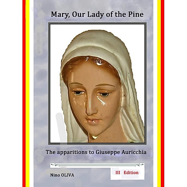 Mary, Our Lady of the Pine, Nino Oliva