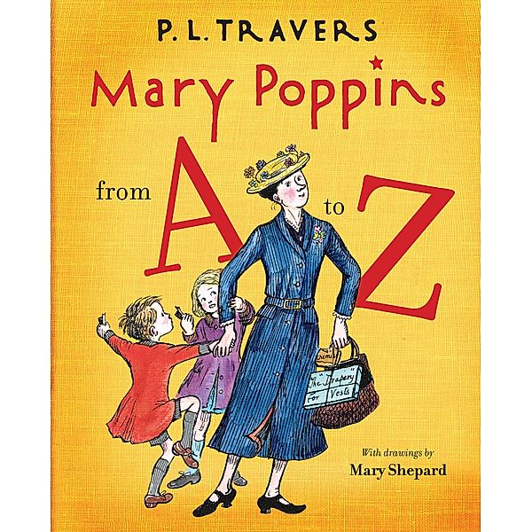 Mary Poppins from A to Z / Mary Poppins, P. L. Travers