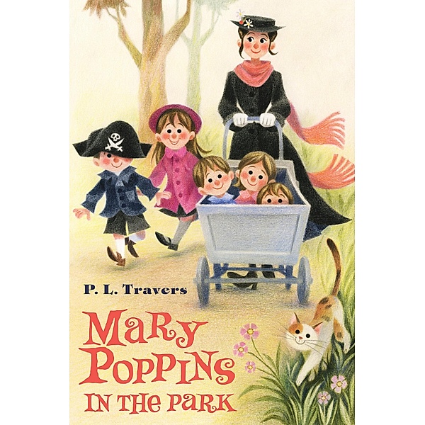 Mary Poppins in the Park / Mary Poppins, P. L. Travers