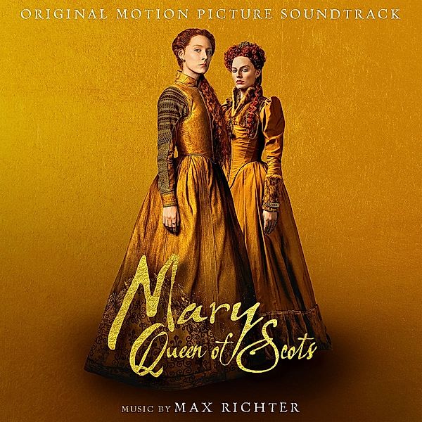 Mary Queen Of Scots, Max Richter