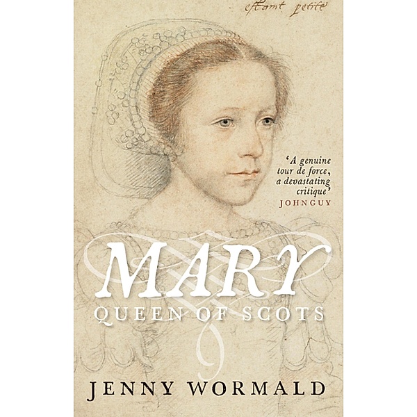 Mary, Queen of Scots, Jenny Wormald