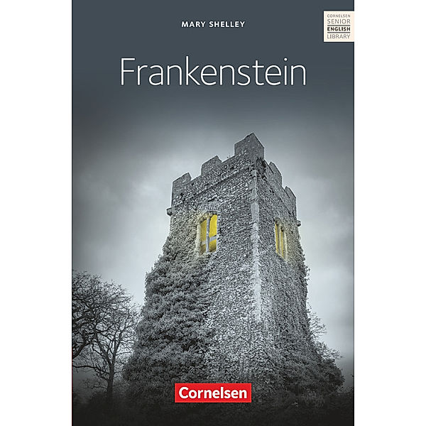 Mary Shelley's Frankenstein - Textband mit Annotationen, Lars Schüler, Mary Wollstonecraft Shelley