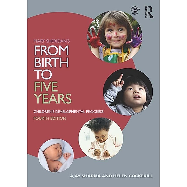 Mary Sheridan's From Birth to Five Years, Ajay Sharma, Helen Cockerill