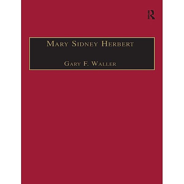 Mary Sidney Herbert, Gary F. Waller