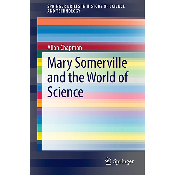 Mary Somerville and the World of Science, Allan Chapman