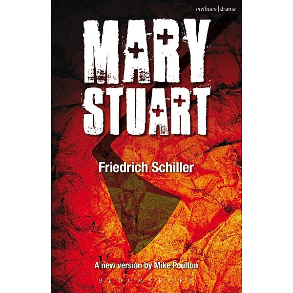 Mary Stuart / Modern Plays, Friedrich Schiller