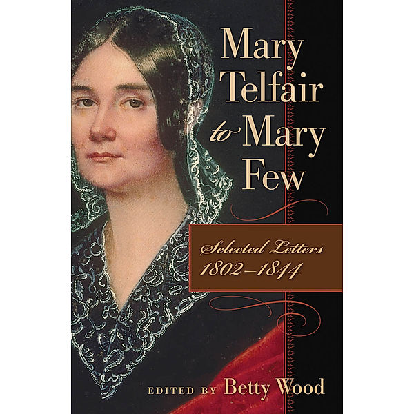 Mary Telfair to Mary Few, Mary Telfair