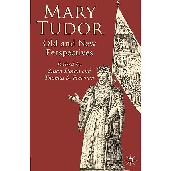Mary Tudor, Susan Doran, Thomas Freeman