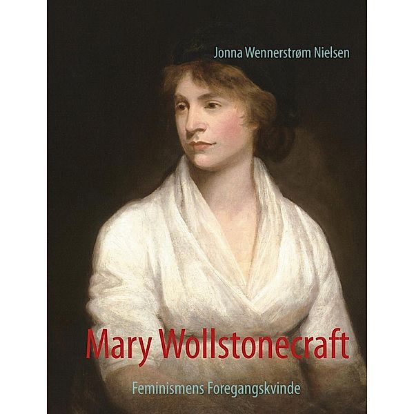 Mary Wollstonecraft, Jonna Wennerstrøm Nielsen