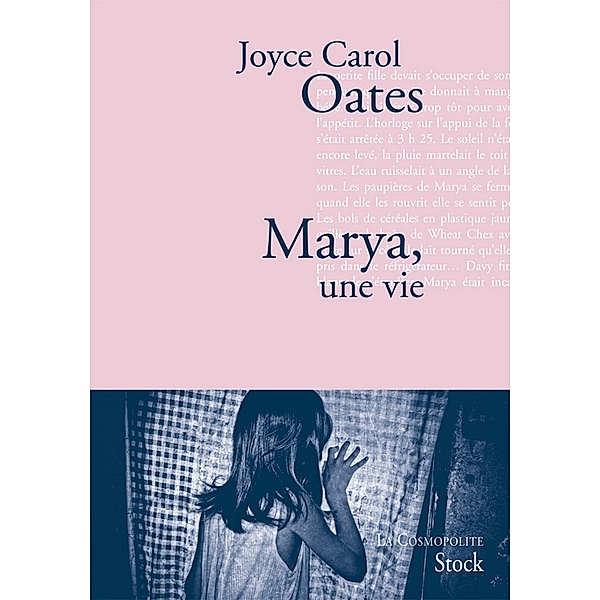 Marya, une vie / La cosmopolite, Joyce Carol Oates