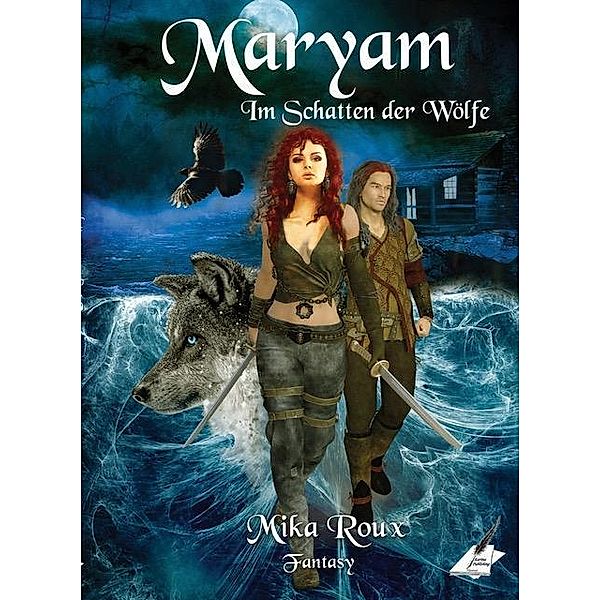 Maryam - Im Schatten der Wölfe, Mika Roux