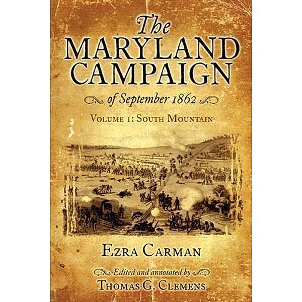 Maryland Campaign Of September 1862, Ezra Carman