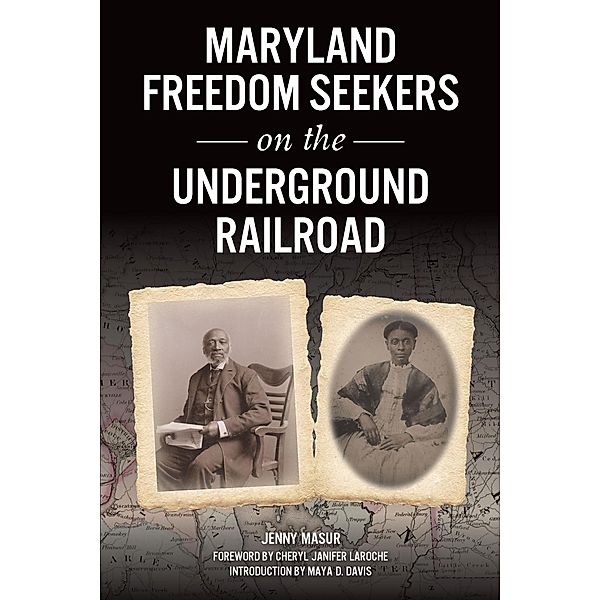 Maryland Freedom Seekers on the Underground Railroad, Jenny Masur