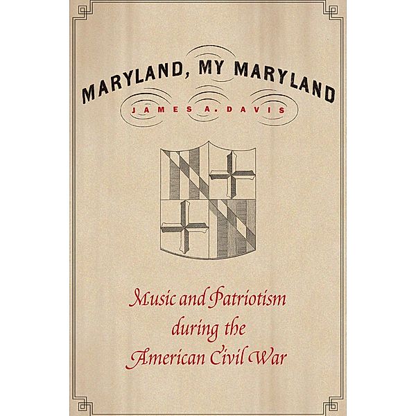 Maryland, My Maryland, James A. Davis