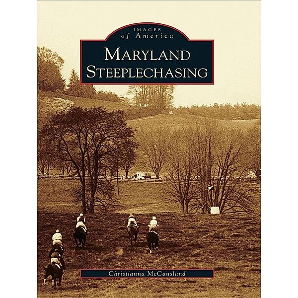 Maryland Steeplechasing, Christianna McCausland