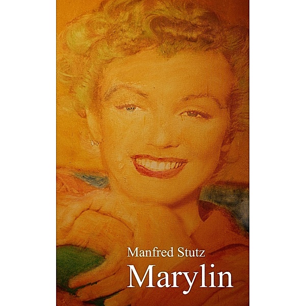 Marylin, Manfred Stutz