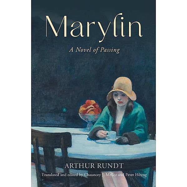 Marylin / Studies in German Literature Linguistics and Culture Bd.231, Arthur Rundt