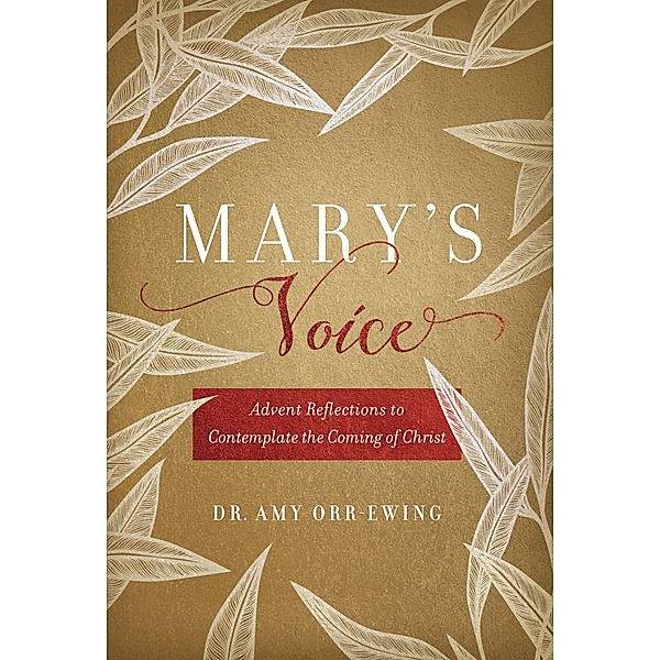 Mary's Voice, Amy Orr-Ewing